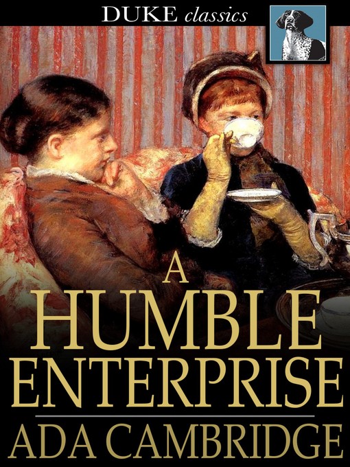 Title details for A Humble Enterprise by Ada Cambridge - Wait list